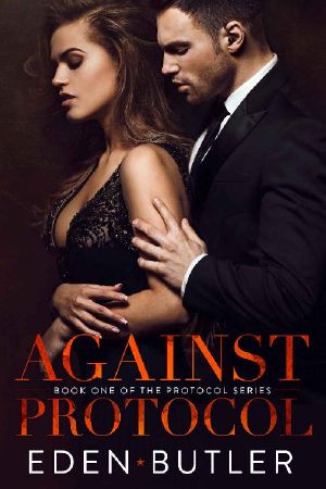 [Protocol 01] • Against Protocol (Protocol Series Book 1)